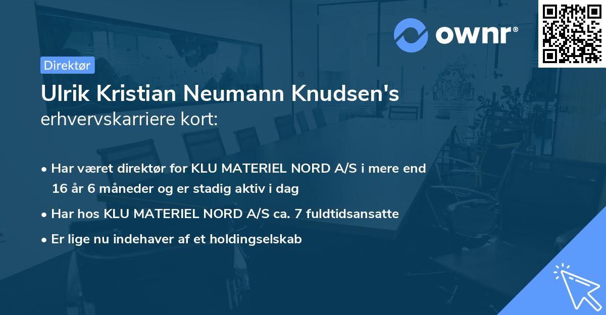 Ulrik Kristian Neumann Knudsen's erhvervskarriere kort