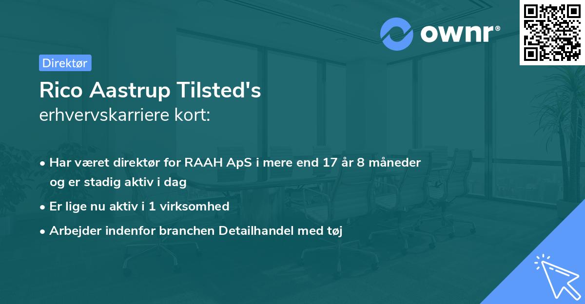 Rico Aastrup Tilsted's erhvervskarriere kort