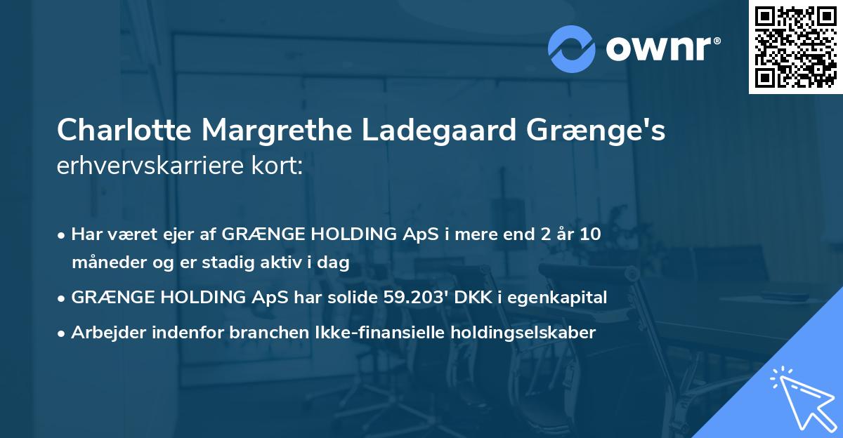 Charlotte Margrethe Ladegaard Grænge's erhvervskarriere kort