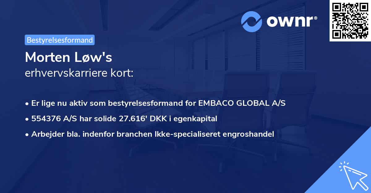 Morten Løw's erhvervskarriere kort