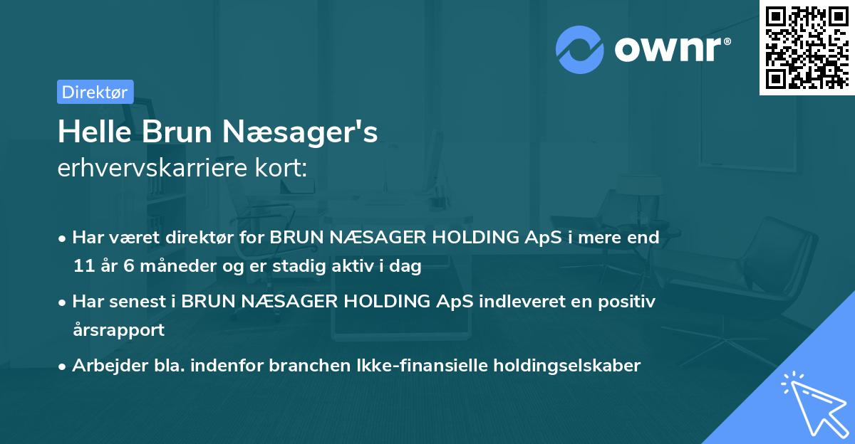 Helle Brun Næsager's erhvervskarriere kort