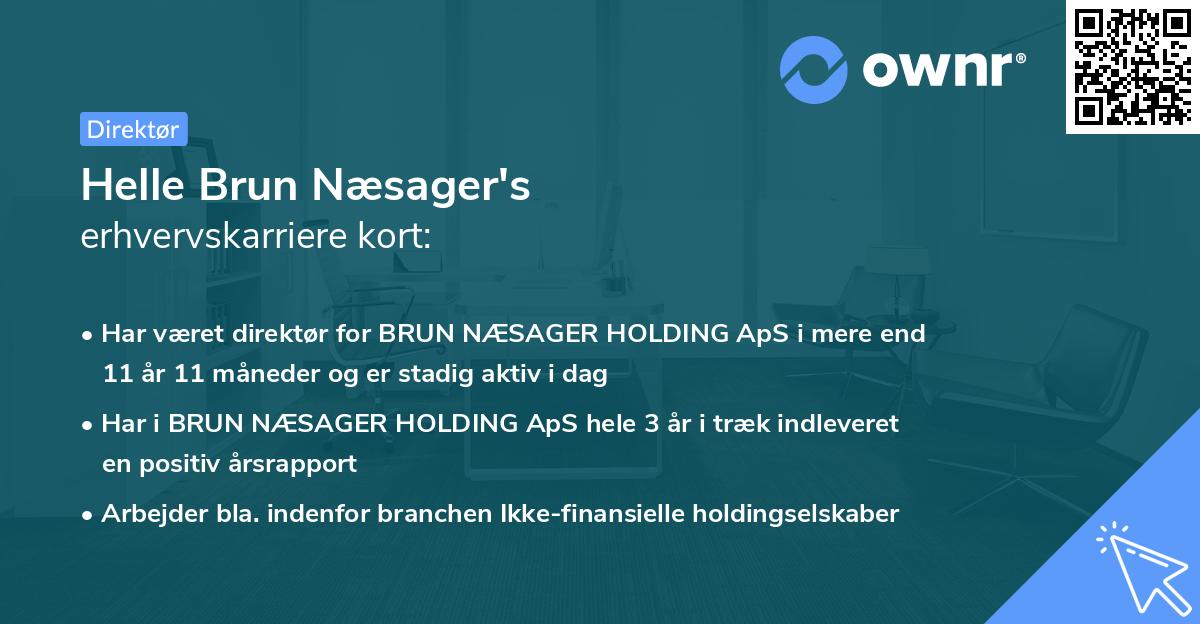 Helle Brun Næsager's erhvervskarriere kort
