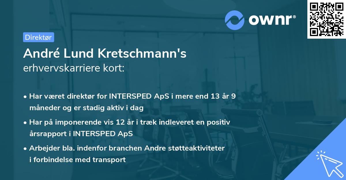 André Lund Kretschmann's erhvervskarriere kort