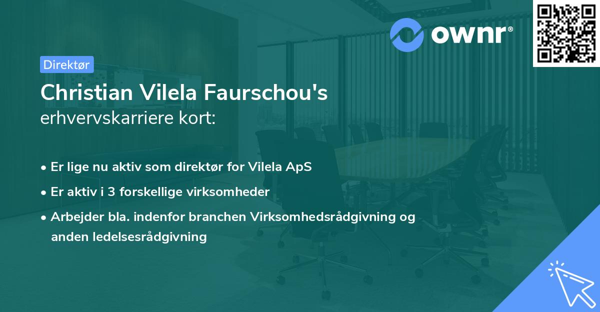 Christian Vilela Faurschou's erhvervskarriere kort