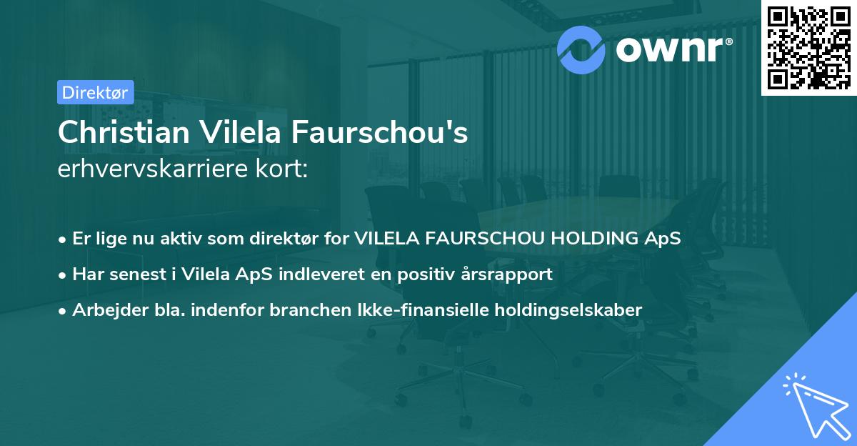 Christian Vilela Faurschou's erhvervskarriere kort