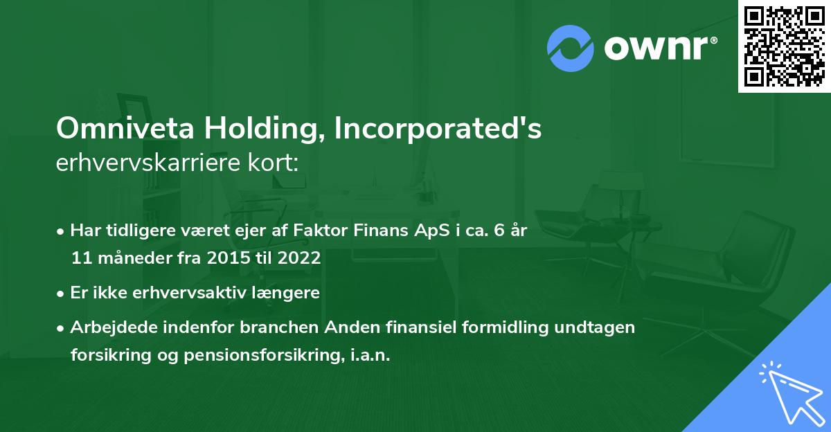 Omniveta Holding, Incorporated's erhvervskarriere kort