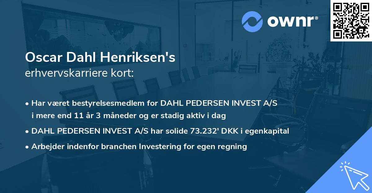 Oscar Dahl Henriksen's erhvervskarriere kort