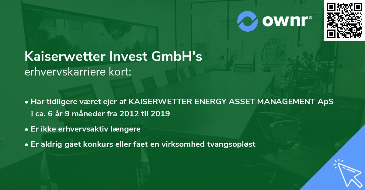 Kaiserwetter Invest GmbH's erhvervskarriere kort
