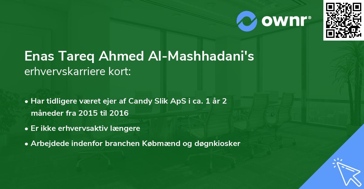 Enas Tareq Ahmed Al-Mashhadani's erhvervskarriere kort