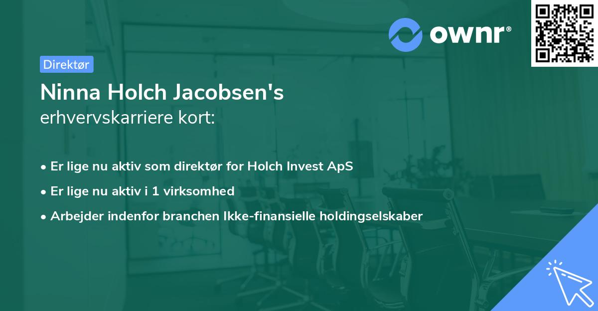Ninna Holch Jacobsen's erhvervskarriere kort