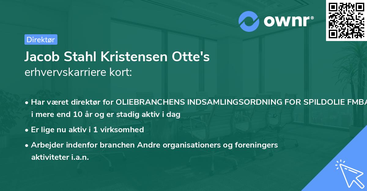 Jacob Stahl Kristensen Otte's erhvervskarriere kort