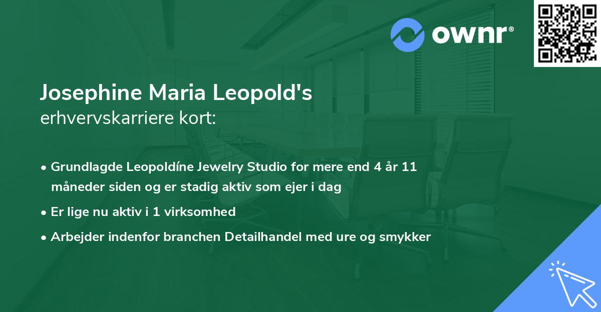 Josephine Maria Leopold's erhvervskarriere kort
