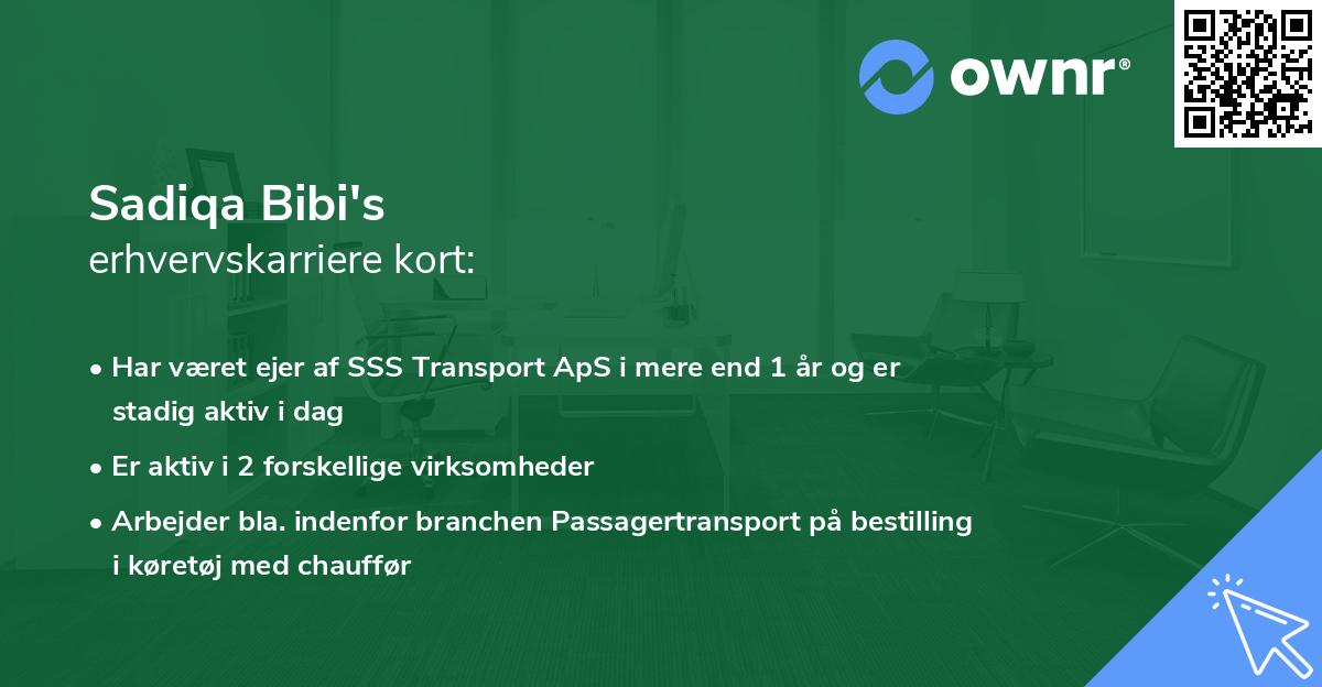Sadiqa Bibi's erhvervskarriere kort