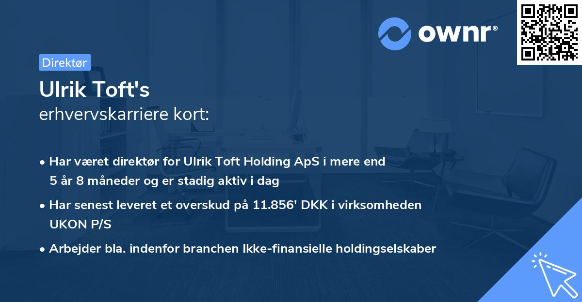 Ulrik Toft's erhvervskarriere kort