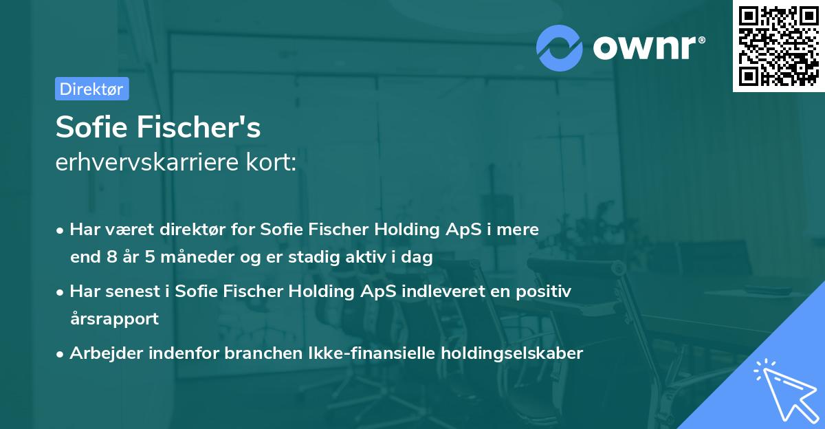 Sofie Fischer's erhvervskarriere kort