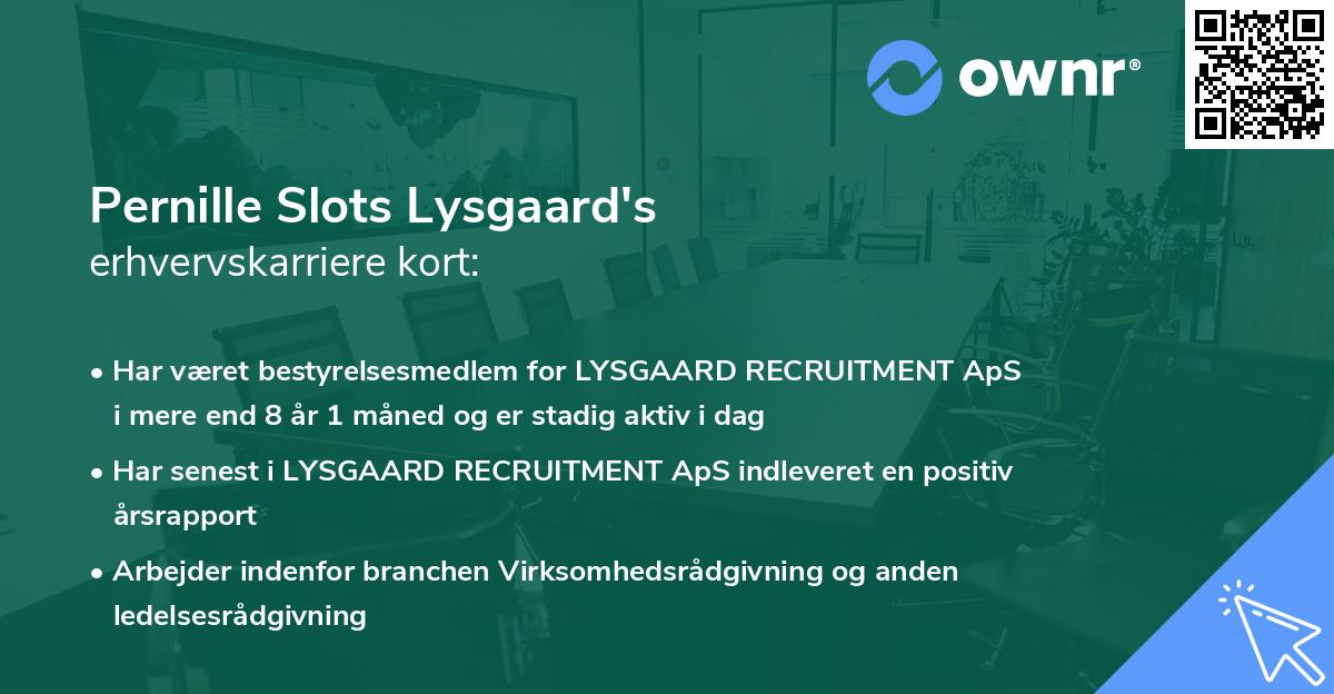 Pernille Slots Lysgaard's erhvervskarriere kort