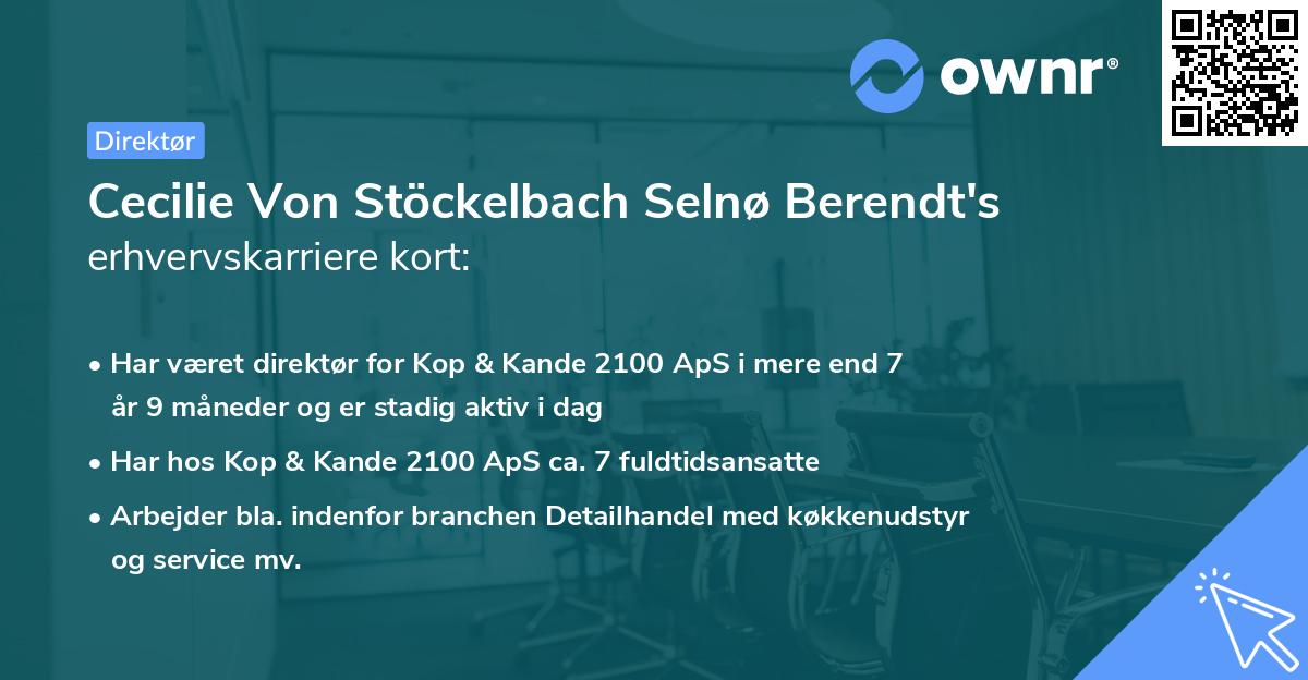 Cecilie Von Stöckelbach Selnø Berendt's erhvervskarriere kort