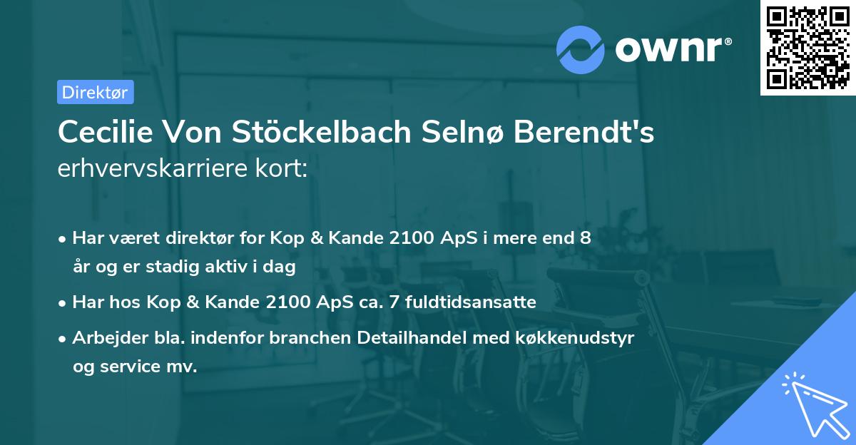 Cecilie Von Stöckelbach Selnø Berendt's erhvervskarriere kort