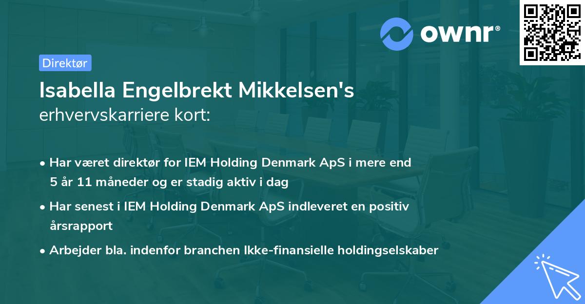 Isabella Engelbrekt Mikkelsen's erhvervskarriere kort