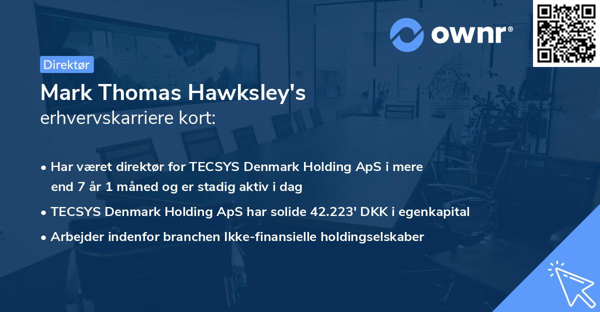 Mark Thomas Hawksley's erhvervskarriere kort