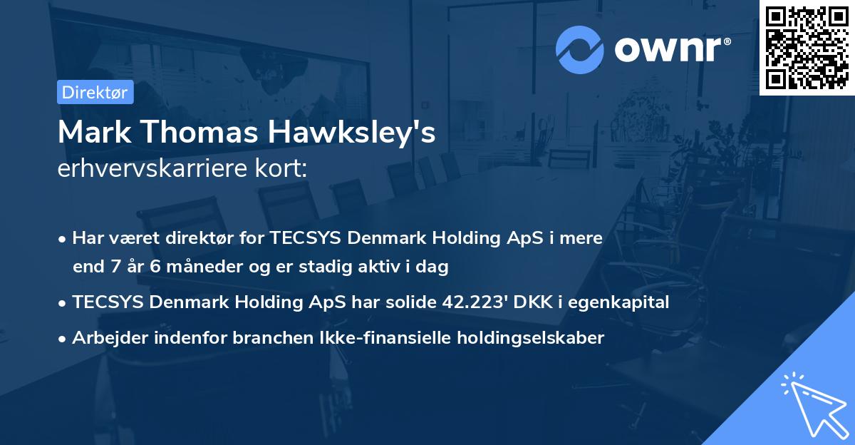 Mark Thomas Hawksley's erhvervskarriere kort
