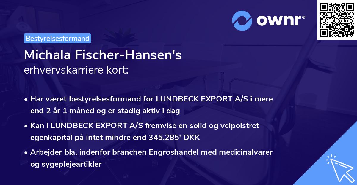 Michala Fischer-Hansen's erhvervskarriere kort