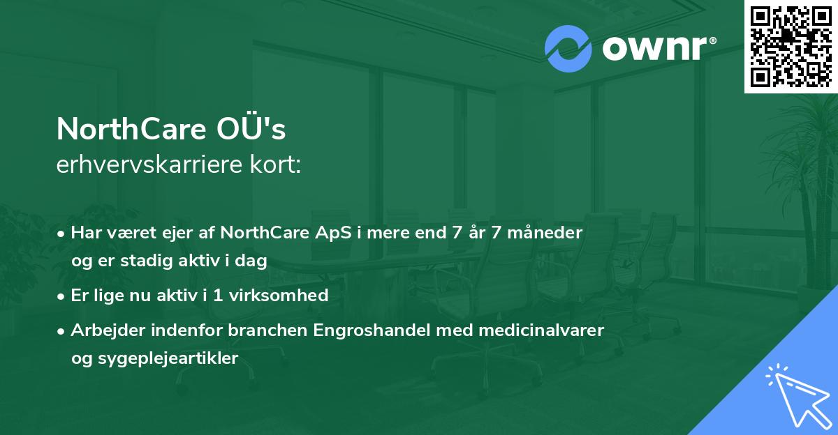 NorthCare OÜ's erhvervskarriere kort