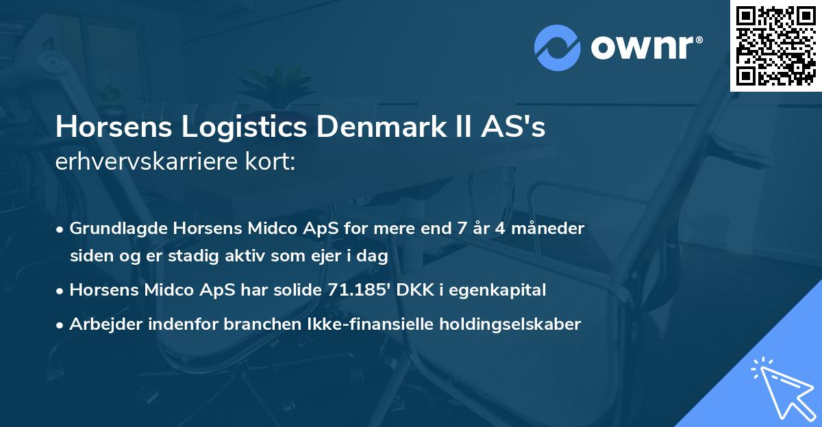Horsens Logistics Denmark II AS's erhvervskarriere kort