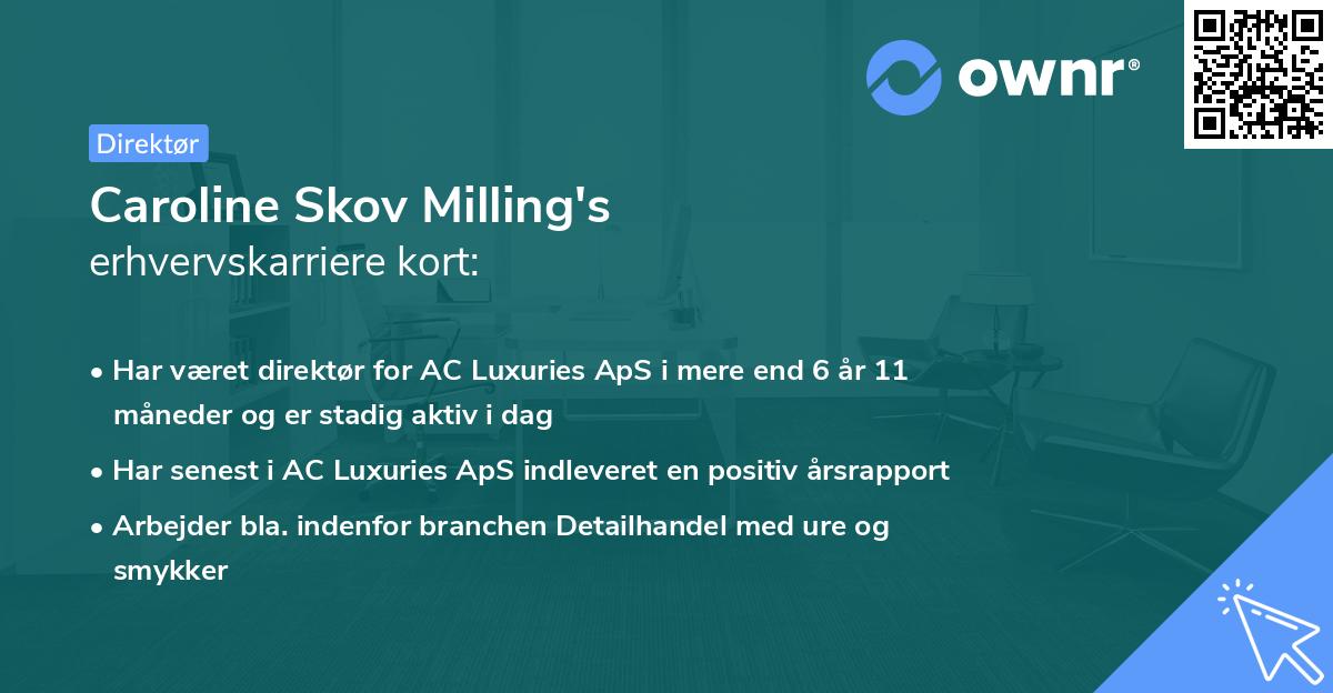 Caroline Skov Milling's erhvervskarriere kort