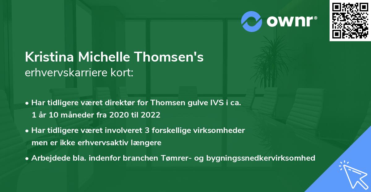Kristina Michelle Thomsen's erhvervskarriere kort
