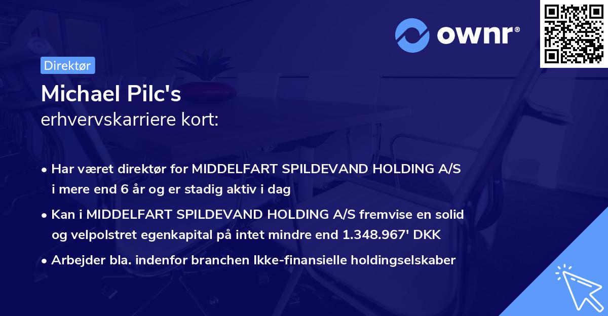 Michael Pilc's erhvervskarriere kort