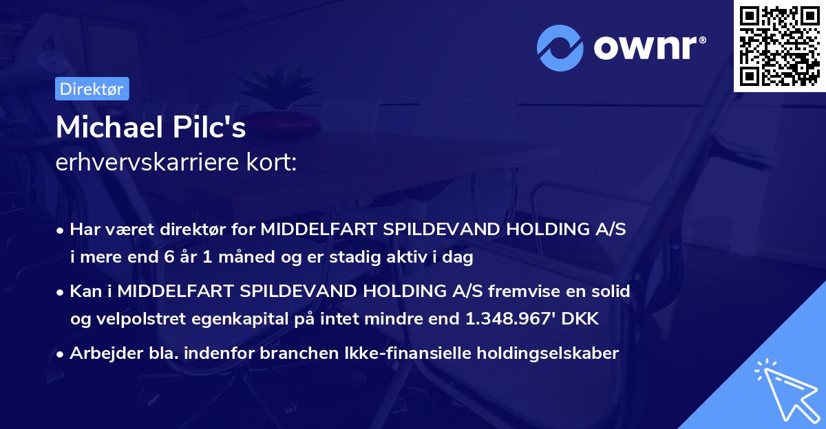 Michael Pilc's erhvervskarriere kort