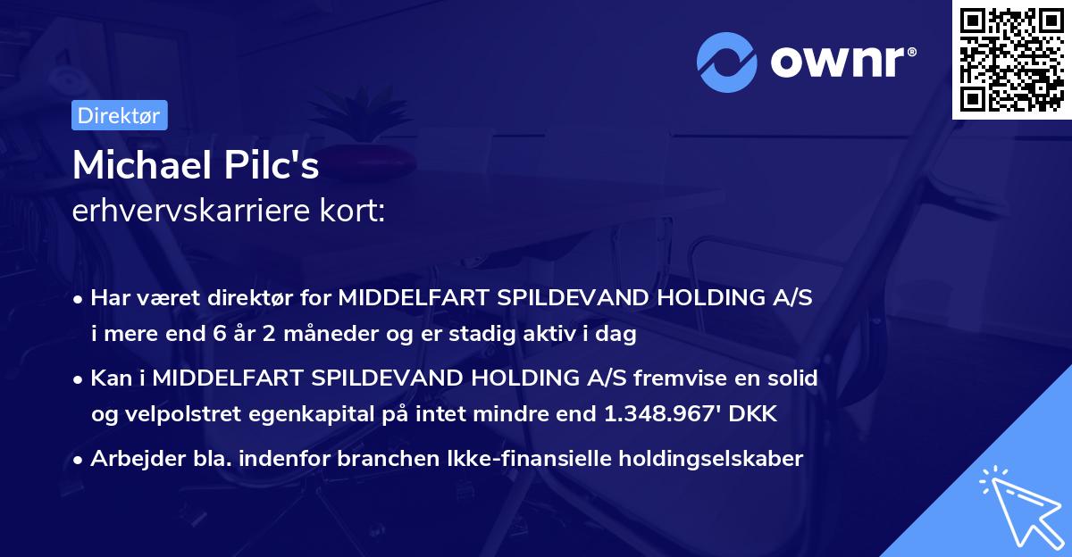 Michael Pilc's erhvervskarriere kort