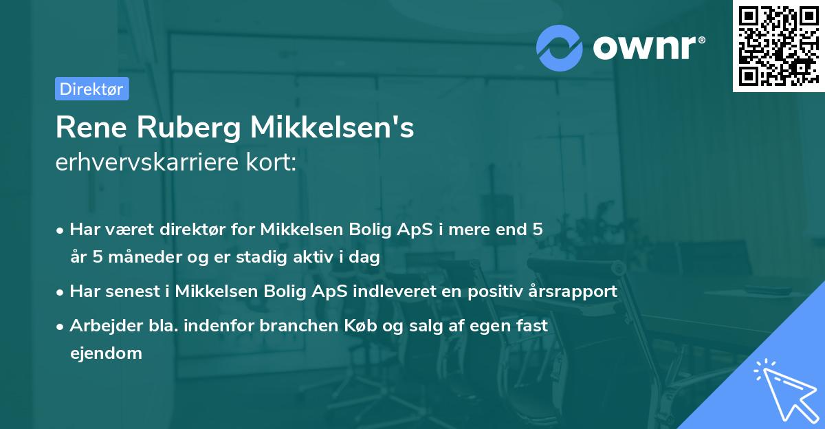 Rene Ruberg Mikkelsen's erhvervskarriere kort