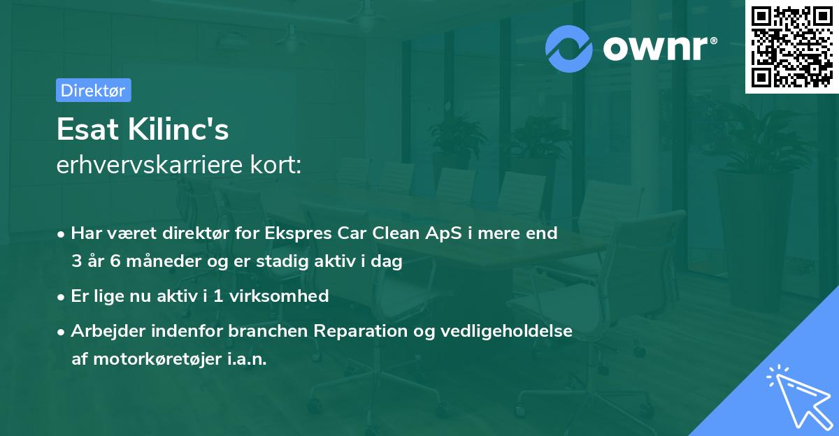 Esat Kilinc's erhvervskarriere kort