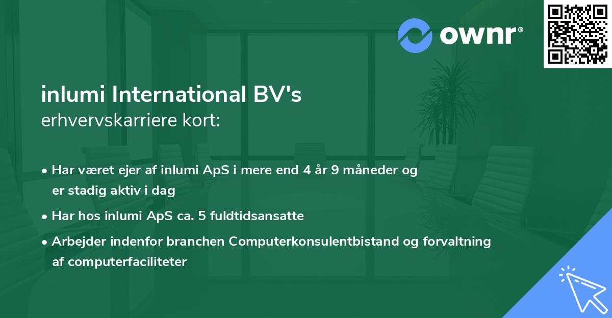 inlumi International BV's erhvervskarriere kort