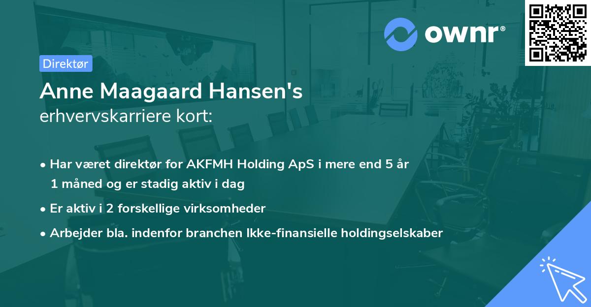 Anne Maagaard Hansen's erhvervskarriere kort