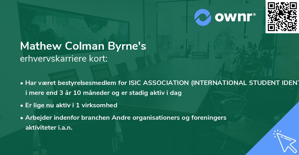 Mathew Colman Byrne's erhvervskarriere kort