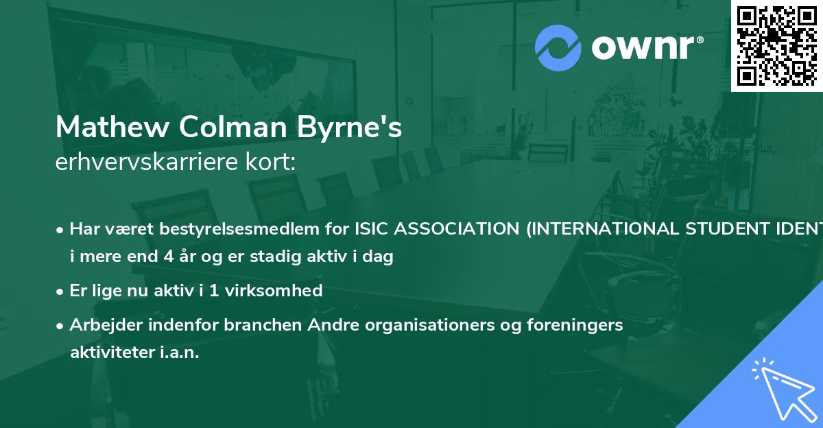 Mathew Colman Byrne's erhvervskarriere kort