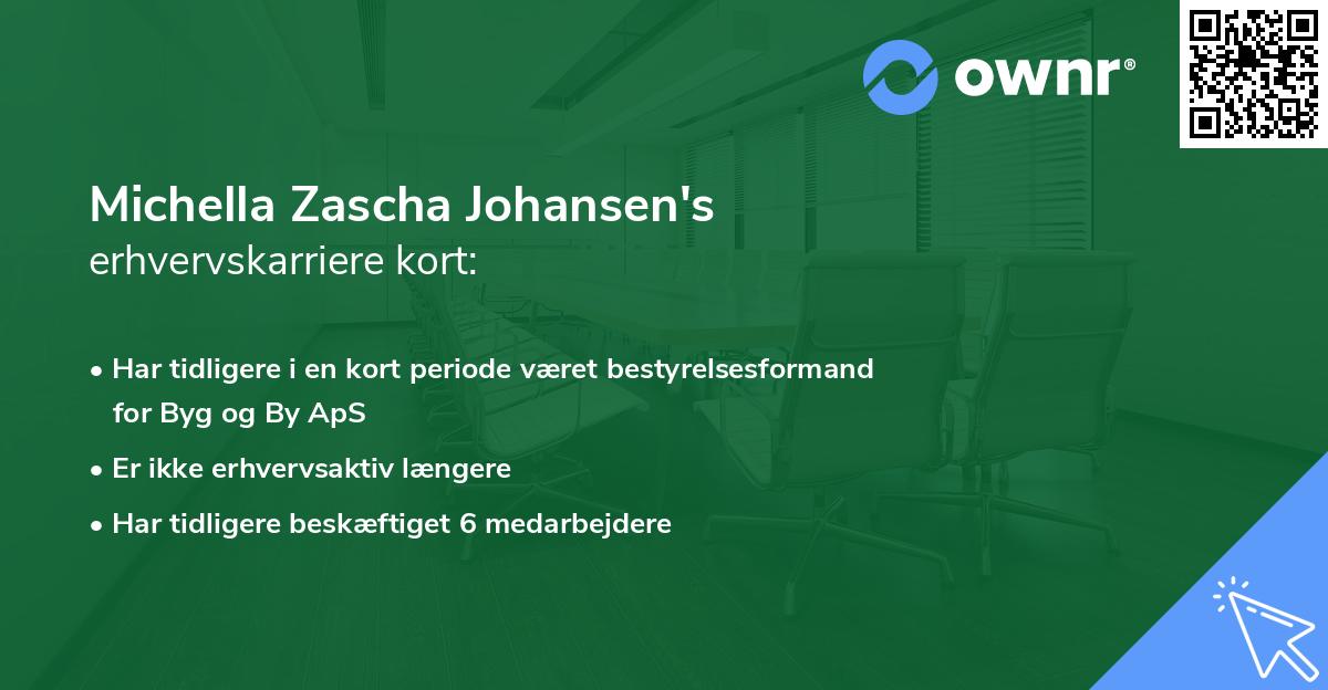 Michella Zascha Johansen's erhvervskarriere kort