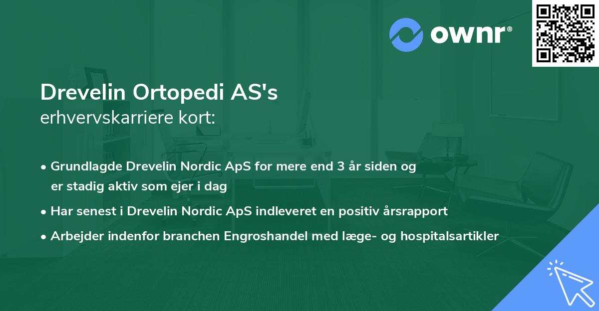 Drevelin Ortopedi AS's erhvervskarriere kort