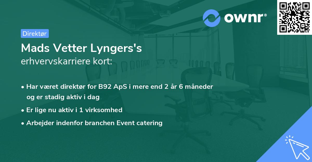 Mads Vetter Lyngers's erhvervskarriere kort