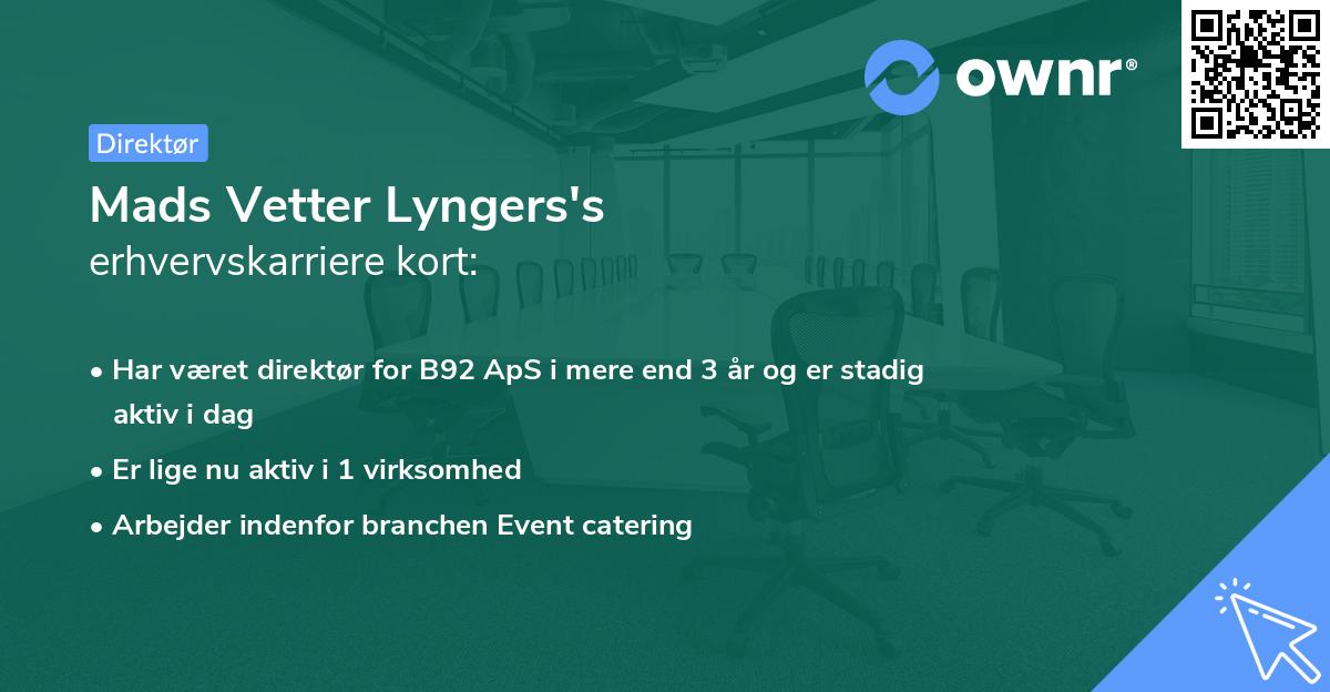 Mads Vetter Lyngers's erhvervskarriere kort
