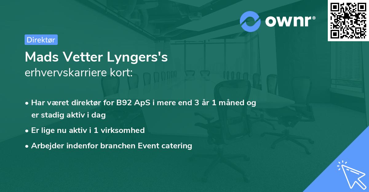 Mads Vetter Lyngers's erhvervskarriere kort