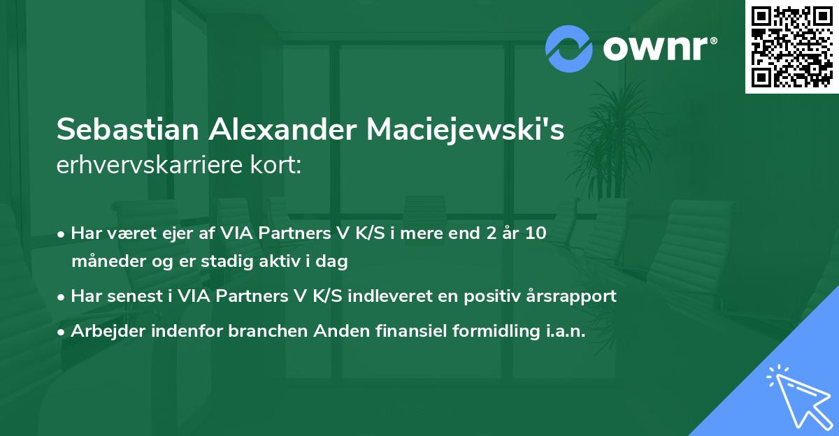 Sebastian Alexander Maciejewski's erhvervskarriere kort