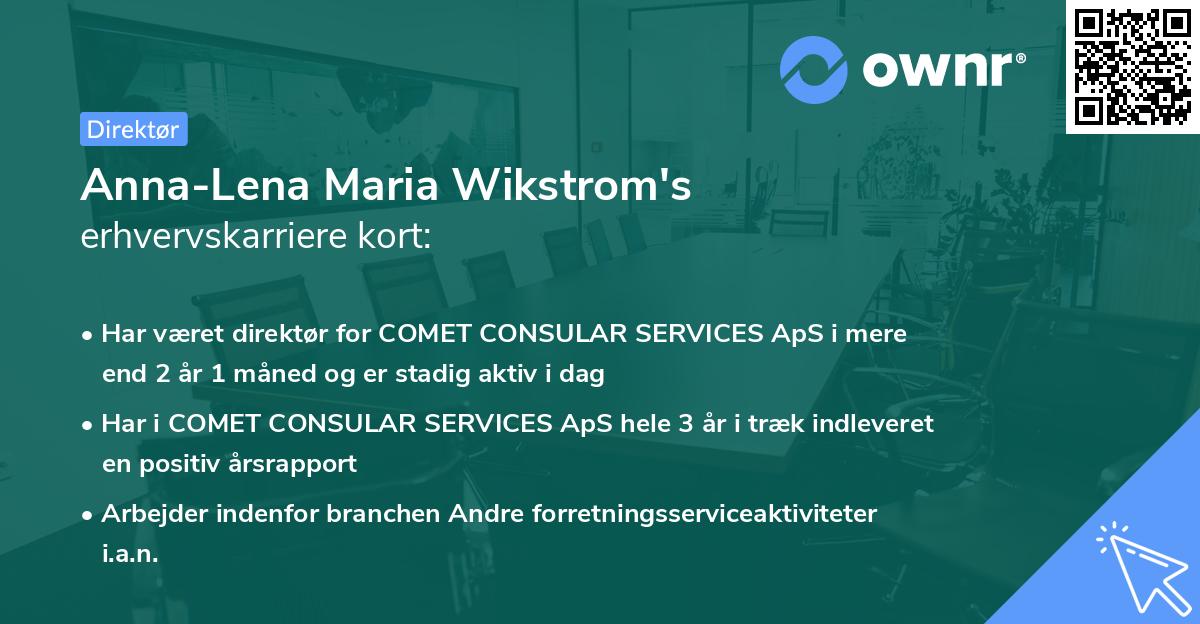 Anna-Lena Maria Wikstrom's erhvervskarriere kort