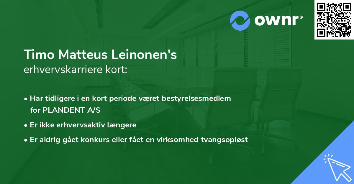 Timo Matteus Leinonen's erhvervskarriere kort