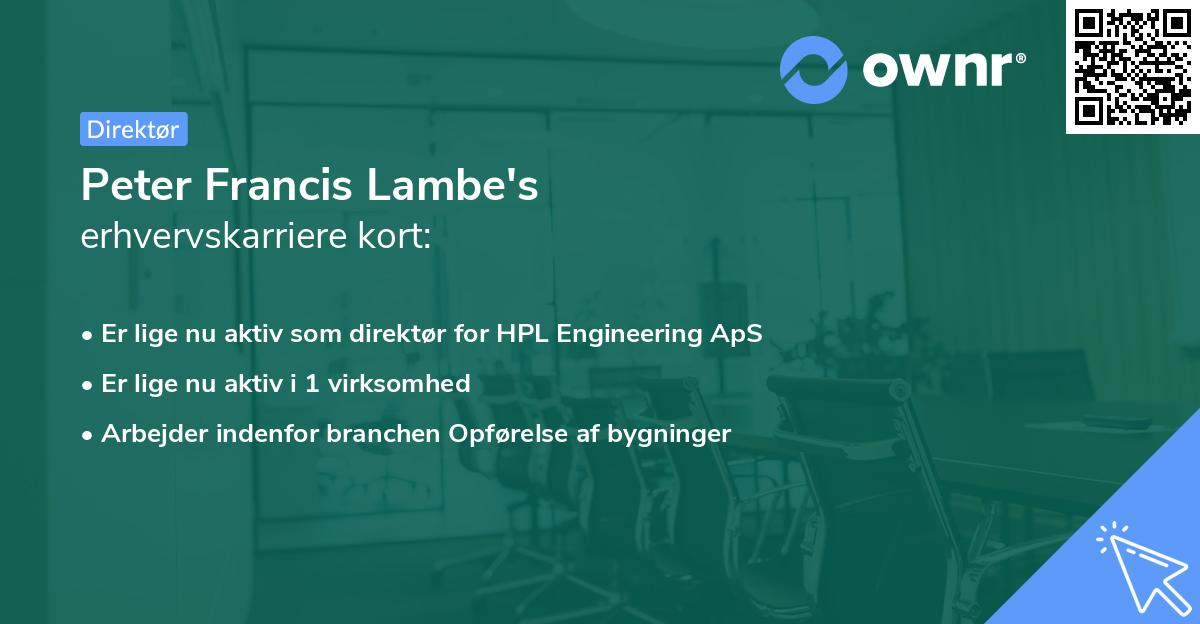 Peter Francis Lambe's erhvervskarriere kort