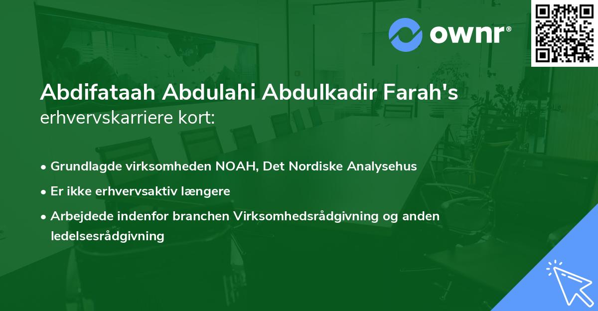 Abdifataah Abdulahi Abdulkadir Farah's erhvervskarriere kort