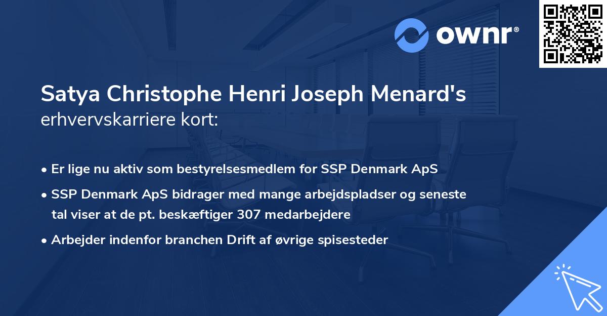 Satya Christophe Henri Joseph Menard's erhvervskarriere kort